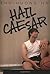 Hail Caesar by Thu Huong Ha (2007-02-01)