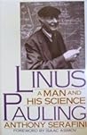 Linus Pauling: A ...