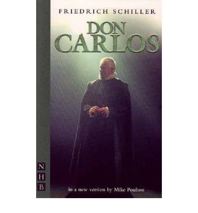 [Don Carlos (Classics in Translation)] [Author: Frederic Schiller] [April, 2005]