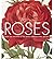 Roses: From the Archives of the Royal Horticultural Society