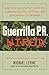 Guerrilla PR Wired : Waging a Successful Publicity Campaign Online, Offline, and Everywhere In Between by Levine, Michael 1st edition (2003) Paperback