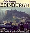Colin Baxter's Edinburgh: photographs of the capital city