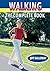 Walking: The Complete Book by Jeff Galloway (2005-10-01)