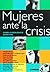 Mujeres Ante La Crisis. Sob...