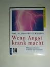 Wenn Angst krank ...