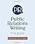 Public Relations Writing: F...
