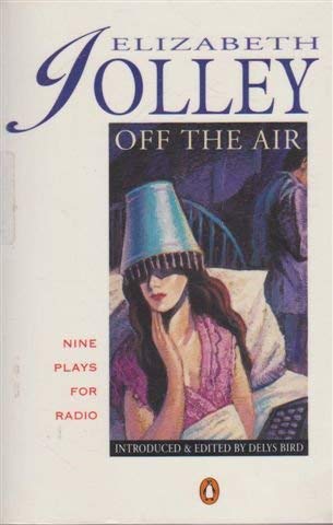 Off the air: Nine plays for radio (Paperback)