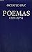 Poemas by Octavio Paz Poemas by Octavio Paz