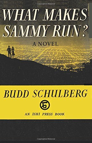 What Makes Sammy Run? by Budd Schulberg
