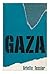 GAZA (Palestine Essays, #27)