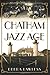 Chatham in the Jazz Age by Debra Lawless (2009-06-24)