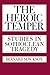 The Heroic Temper: Studies in Sophoclean Tragedy (Sather Classical Lectures) by Knox (1992-07-01)