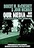 Our Media, Not Theirs: The Democratic Struggle against Corporate Media (Open Media Series) by John Nichols (2002-12-03)