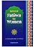 Selected Fatawa For Women by Muhammad Bin Abdul-Aziz Al-Musnad by Muhammad bin Abdul-Aziz Al-...