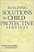 Building Solutions in Child Protective Services (Norton Professional Books) by Insoo Kim Berg Susan Kelly(2000-09-17)