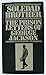 Soledad Brother, The Prison Letters of George Jackson