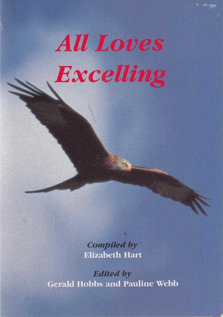 All Loves Excelling (Paperback)