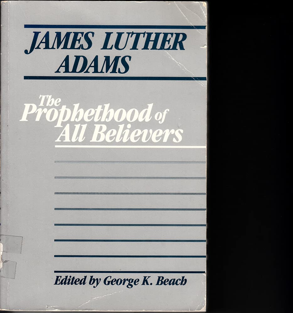 The Prophethood of All Believers (Paperback)