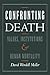 Confronting Death: Values, Institutions, and Human Mortality by David Wendell Moller (1996-01-25)