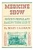 Medicine show: Conning peop...