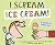 I Scream! Ice Cream!: A Book of Wordles