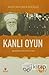 Kanli Oyun-Menemen Olayinin Ic Yuzu by Mustafa Müftüoğlu