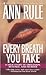 Every Breath You Take by Ann Rule