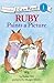 Ruby Paints a Picture (I Can Read! / Ruby Raccoon) by Susan Hill (2010-06-05)