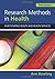 By Ann Bowling - Research Methods in Health: Investigating Health and Health Services: 3rd (third) Edition