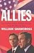 The Allies: The United States, Britain and Europe in the Aftermath of the Iraqi War by William Shawcross (2003-12-06)