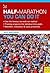 Half Marathon: You Can Do it by Galloway, Jeff (2011)