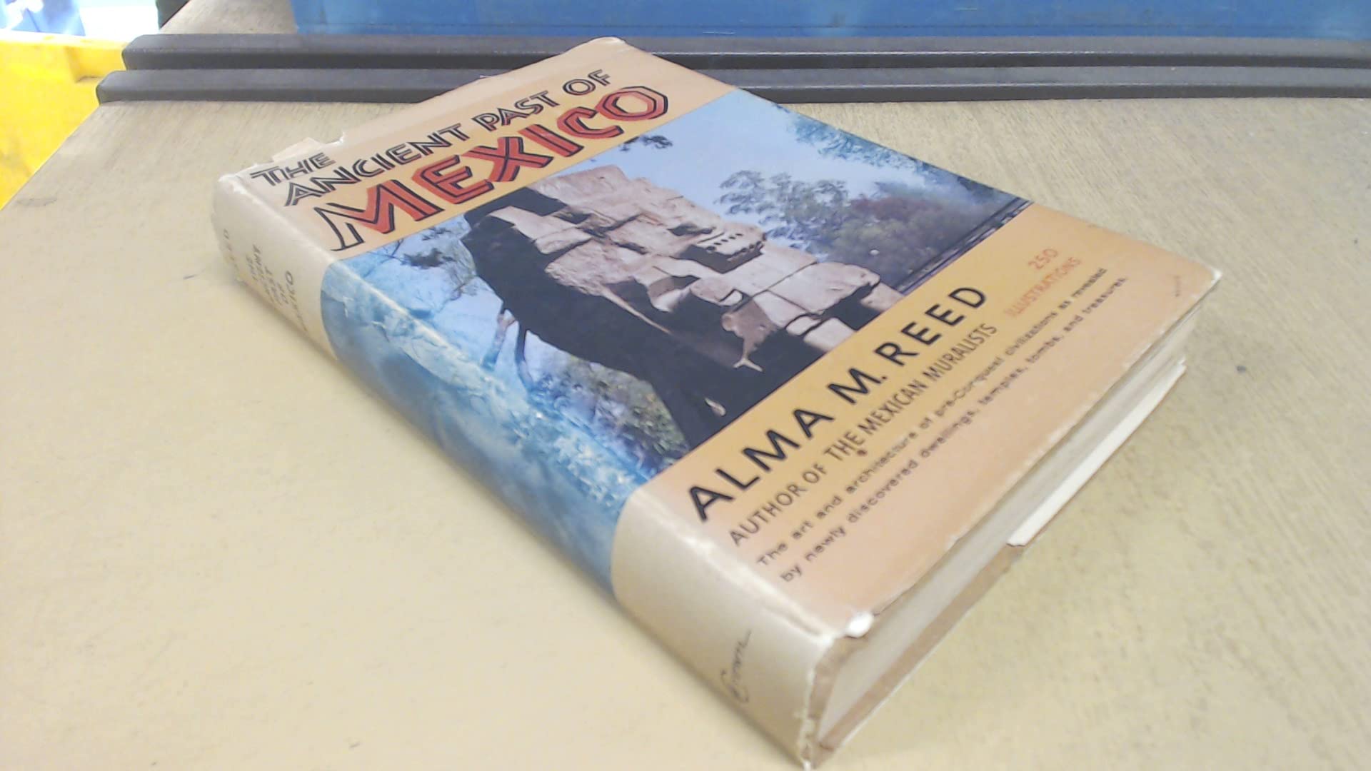 The Ancient Past of Mexico (Hardcover)