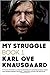 { [ MY STRUGGLE, BOOK ONE (MY STRUGGLE #01) ] } Knausgaard, K... by Karl Ove Knausgård