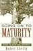 Going on to maturity: Steps in spiritual growth