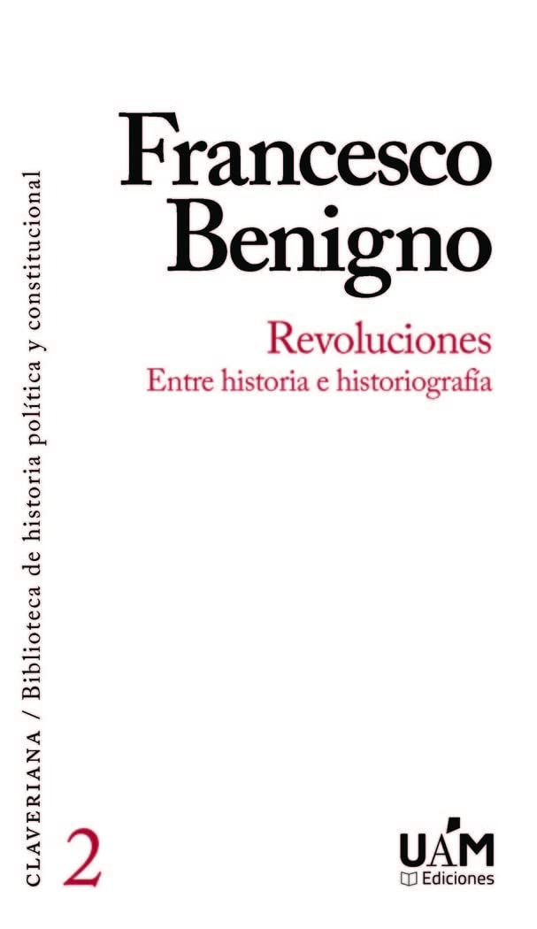 Revoluciones: Entre historia e historiografía (Paperback)