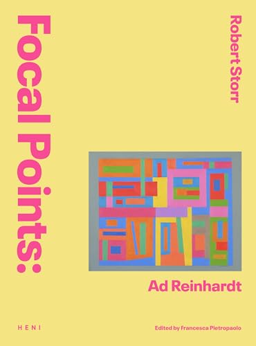 Focal Points: Ad Reinhardt (Hardcover)