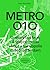 Metro 010: A Graphic Novel ...