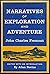 Narratives of Exploration and Adventure