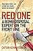Red One: A Bomb Disposal Expert on the Front Line by Ivison GM, Kevin (2011) Paperback