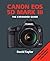 Canon EOS 5D Mark III (The Expanded Guide) (Expanded Guides) by David Taylor (2012)