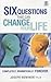 Six Questions That Can Change Your Life: Completely, Dramatically, Forever by Joseph Nowinski (2003-06-06)