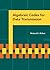 Algebraic Codes for Data Transmission by Richard E. Blahut (2012-01-26)