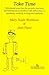 Take Time: Movement Exercises for Parents, Teachers and Therapists of Children with Difficulties in Speaking, Reading, Writing and Spelling