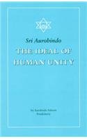 The Ideal of Human Unity (Paperback)