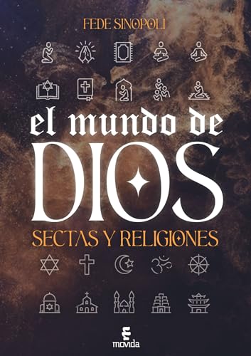 El mundo de Dios: Sectas y religiones (Spanish Edition)