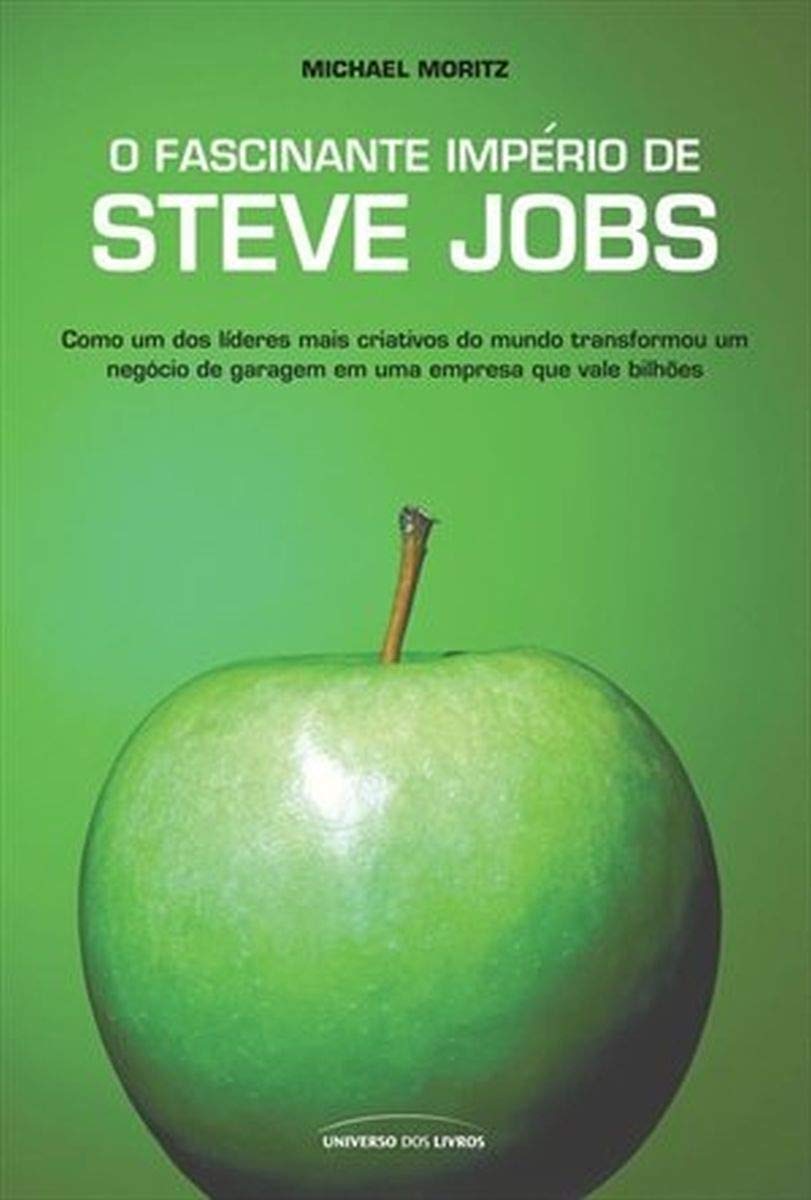 O Fascinante Império de Steve Jobs (Paperback)