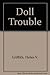 Doll Trouble by Helen V. Griffith (1993-09-01)