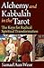 Alchemy and Kabbalah in the Tarot: The Keys of Radical Spiritual Transformation by Samael Aun Weor (2009-11-15)