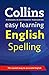 Collins Easy Learning English Spelling (Collins Easy Learning) 1st (first) Edition by Brookes, Ian published by Collins (2010)