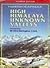 High Himalaya Unknown Valleys